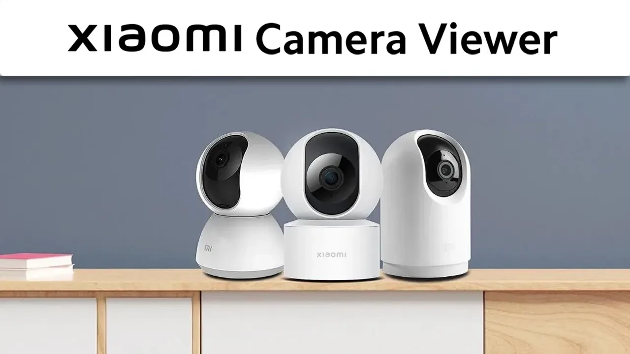 Xiaomi Camera Viewer App – A biztonság új szintje PC-n